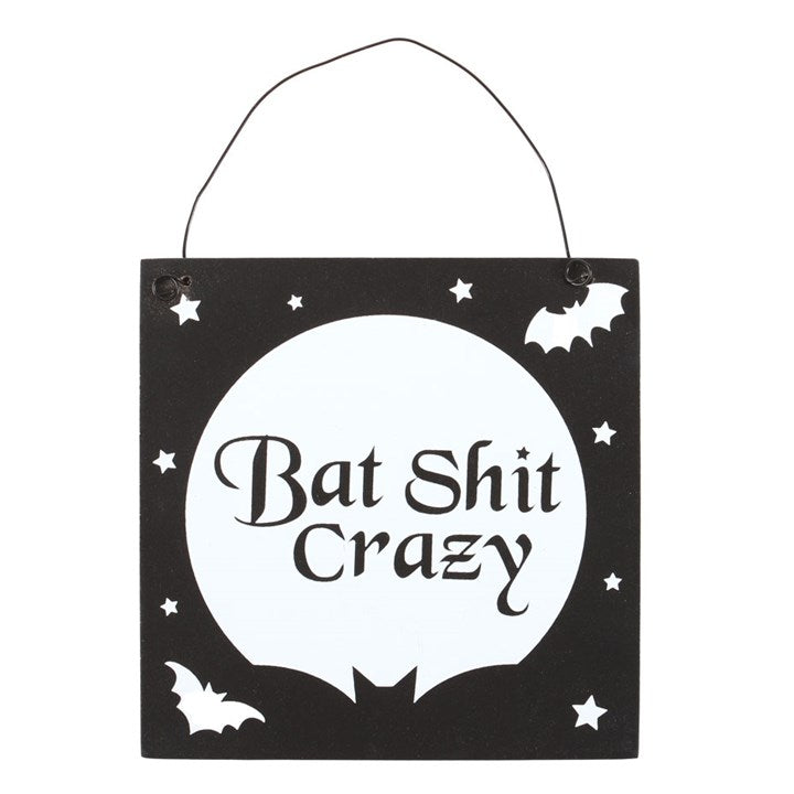 Bat Shit Crazy Hanging Sign 10cm