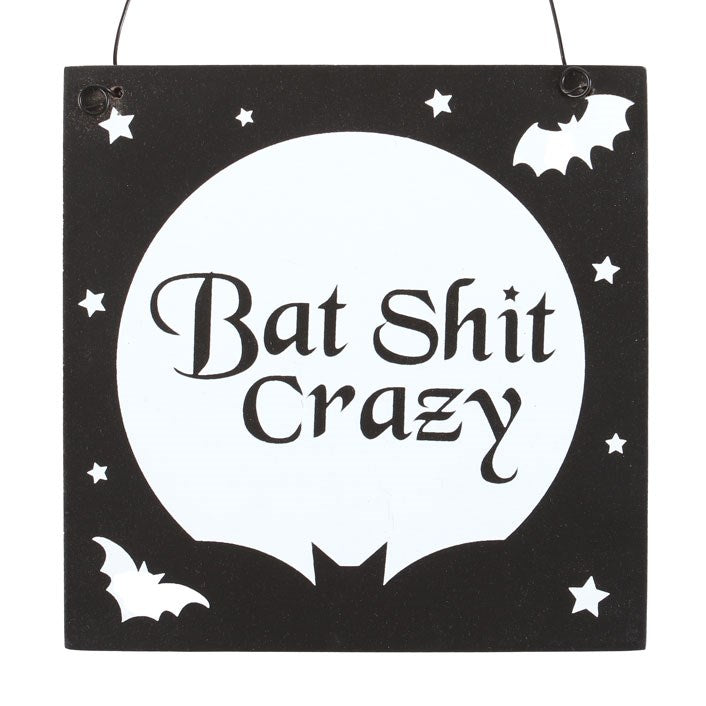 Bat Shit Crazy Hanging Sign 10cm