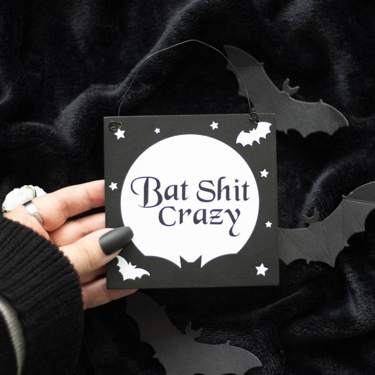 Bat Shit Crazy Hanging Sign 10cm